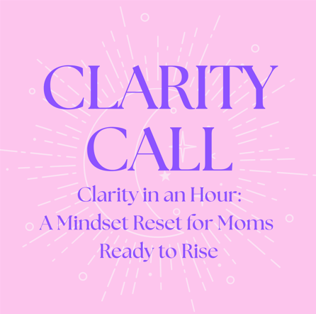 Clarity Call: 1 Hour to Reset, Refocus + Reconnect